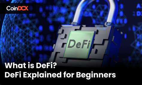What Is Defi Decentralized Finance Explained For Beginners