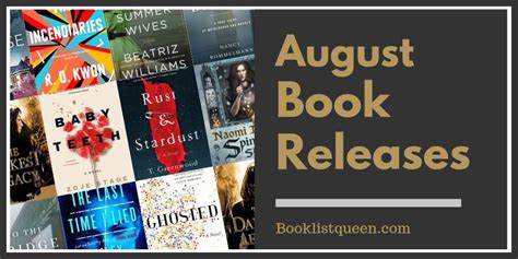 July And August 2018 Book Releases Booklist Queen