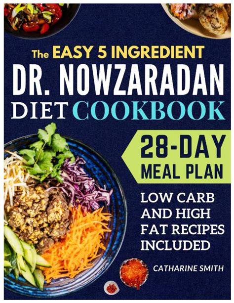 buy the easy 5 ingredient dr nowzaradan diet cookbook 28 days meal plan with low carb and high