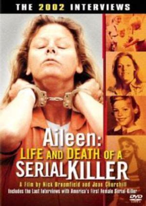The selling of a serial killer. Aileen: Life and Death of a Serial Killer (2003) | MovieZine