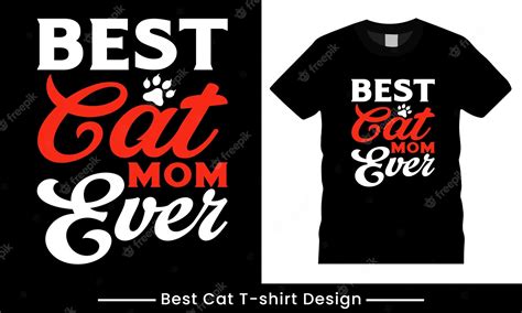 Premium Vector Best Cat Mom Ever T Shirt Design Cat Lover Cat Mom Poster Banner Sticker
