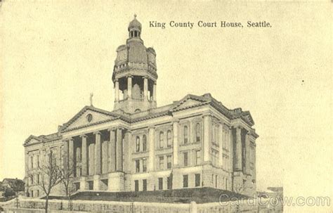 King County Court House Seattle Wa