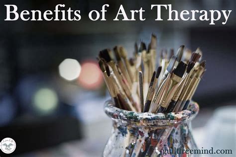 understanding the benefits of art therapy guilt free mind mental health blog