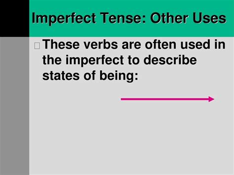 Ppt The Imperfect Tense Other Uses Powerpoint Presentation Free