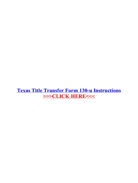 Fillable Online Texas Title Transfer Form 130 U Instructions Fax Email