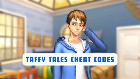 Taffy Tales Cheat Codes December 2023 V0957 Cheating Coding Tales
