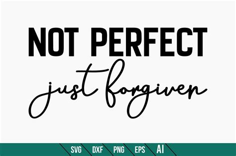 Not Perfect Just Forgiven Graphic By Teeking124 · Creative Fabrica