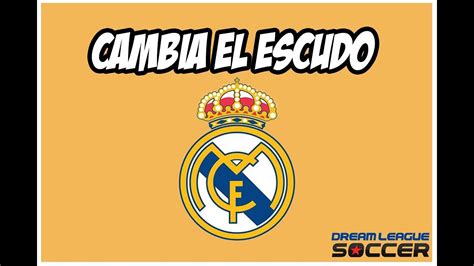 Dream League Soccer ⚽⚽(2018) 😱Como cambiar el ESCUDO ...