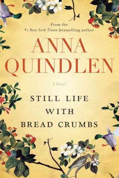 Book Review Still Life With Bread Crumbs By Anna Quindlen Npr