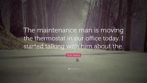 Maintenance Men Quotes