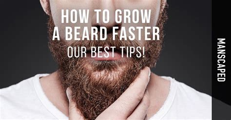 How To Grow A Beard Faster Our Best Tips Manscaped Blog