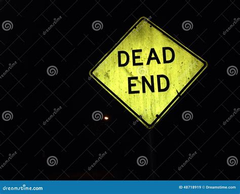 Dead End Stock Image Image Of Yellow Night Sign Dead 48718919
