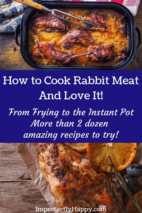 How To Cook Rabbit And Love It The Imperfectly Happy Home Easy