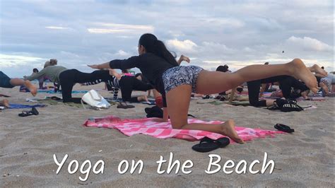 Yoga On The Beach Beach Yoga Workout Yoga On The Beach Video