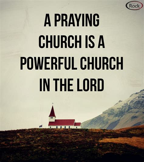 A Praying Church Is A Powerful Church Bible Verses Scripture Anxiety