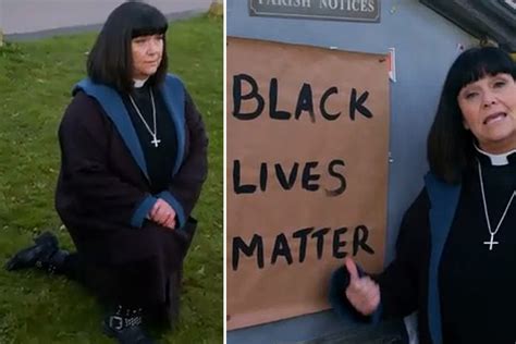 Vicar Of Dibley Hit With 266 Complaints Over Blm Episode Where Dawn Frenchs Character Took The