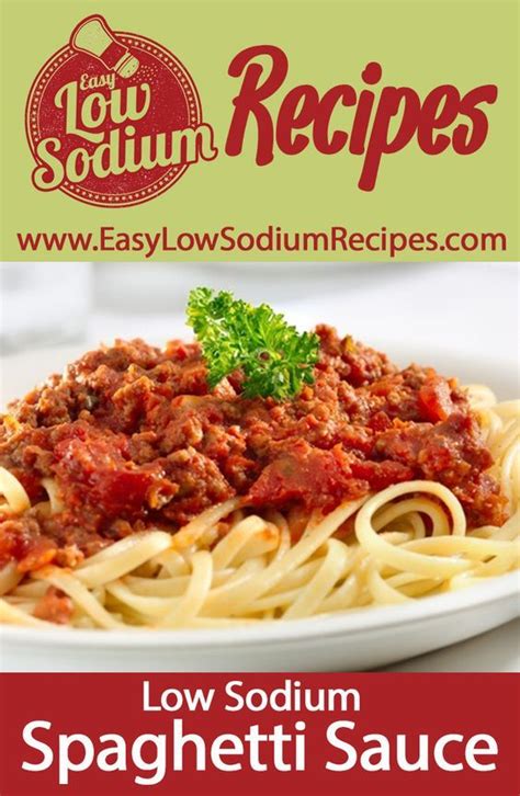 Cut your prep time by making a big batch over the weekend and using it all week. Low-Sodium Spaghetti Sauce | Heart healthy recipes low ...