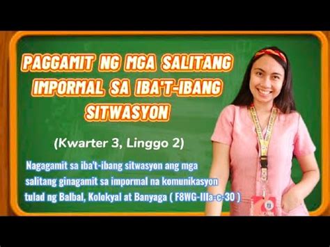 Video Lesson In Filipino Paggamit Ng Salitang Impormal Sa Iba T My