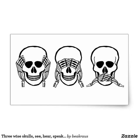 Three Wise Skulls See Hear Speak No Evil Rectangular Sticker Zazzle Drawings With Meaning