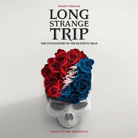 The Curtain With Grateful Dead Long Strange Trip The Untold Story