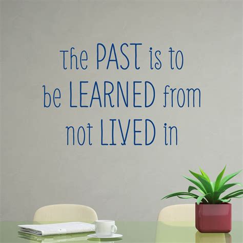 Learn From The Past Wall Quotes Decal