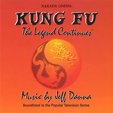 Kung Fu The Legend Continues Album By Jeff Danna Spotify