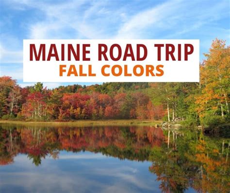 Fall In Love With Maine Scenic Road Trip In Peak Foliage Season