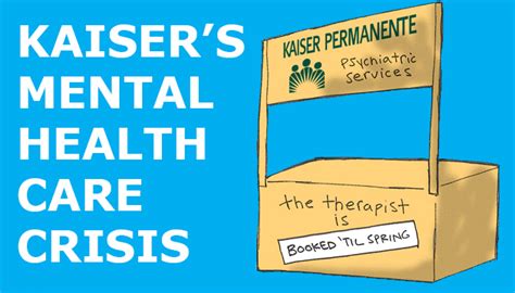 Kaiser Is Failing Its Mental Healthcare Patients National Union Of