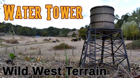 4ground 28mm Water Tower Wild West Terrain Youtube