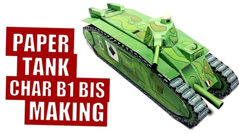 How To Make Paper Tank Model Char B1 Bis France 1940 Ww2 Diy Cardboard