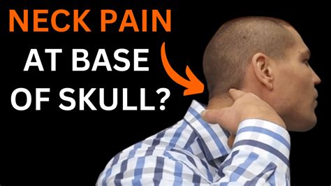 Stop Neck Pain At The Base Of Skull On Right Or Left Side