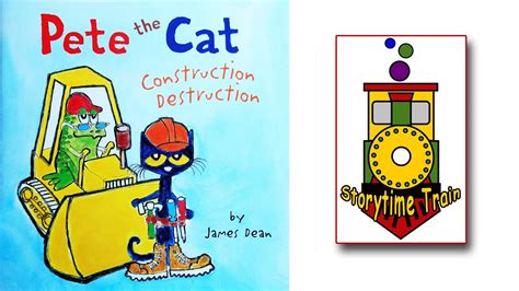 Pete The Cat Construction Destruction Kids Books Youtube