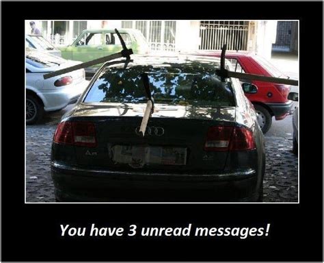 You Have 3 Unread Messages Pick Demotivation Car Funny