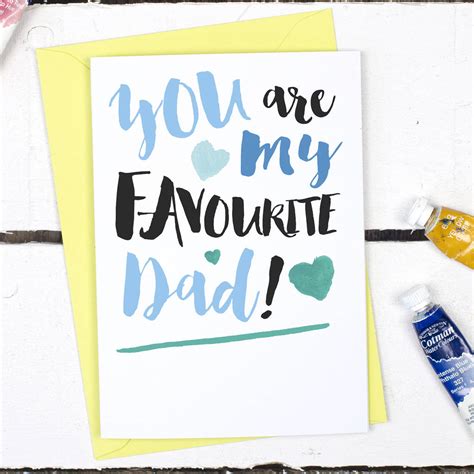My Favourite Dad Fathers Day Card By Alexia Claire