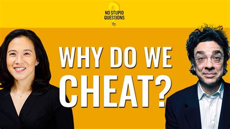 why do we cheat and why shouldn t we no stupid questions episode 129 youtube
