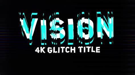 Vision | 4K Glitch Text Animation - AE Template