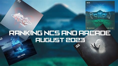 Ranking August 2023 On Ncs Arcade Youtube