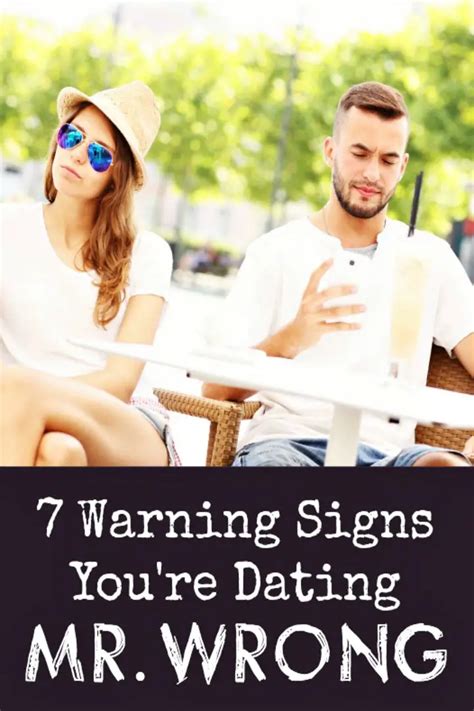 7 warning signs you re dating mr wrong healthpositiveinfo