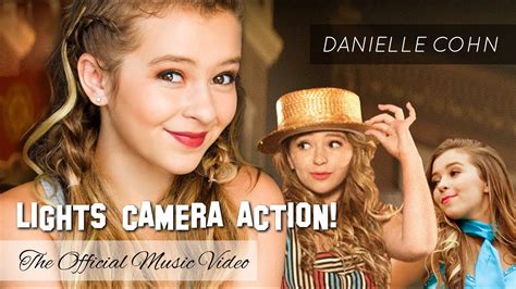 Danielle Cohn Lights Camera Action Official Music Video Youtube