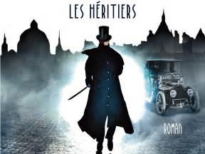 Les nouvelles aventures d'Arsène Lupin, Les héritiers - Daily Passions