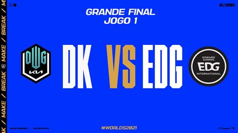 Edg Vs Dk Match 06112021 On World Championship 2021 Lol