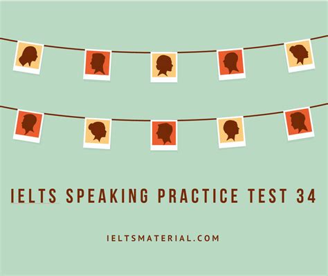 Ielts Speaking Practice Test 34 And Band 8 Sample Answers