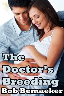 The Doctor S Breeding Tricked Cuckold Impregnation On Apple Books
