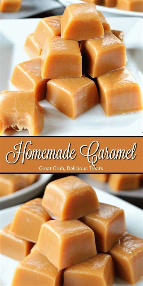 Soft Buttery Homemade Caramels A Tried And True Recipe Youll Want To