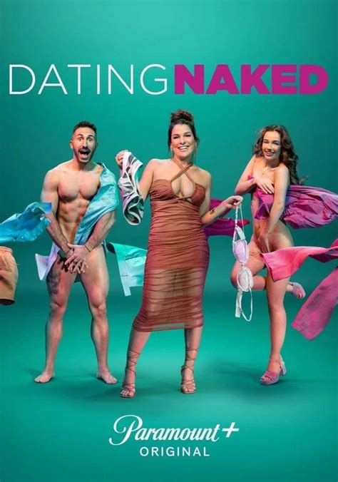 Dating Naked Season 1 Watch Full Episodes Streaming Online