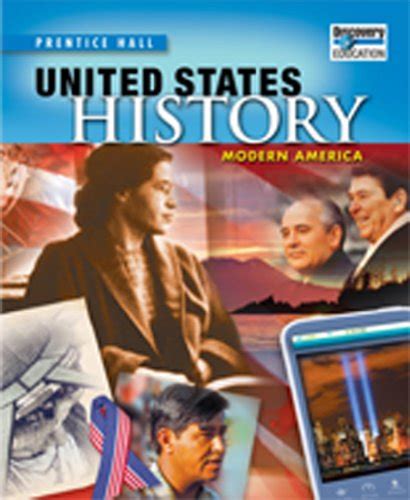 United States History 2010 Modern America Student Edition Grade 1112