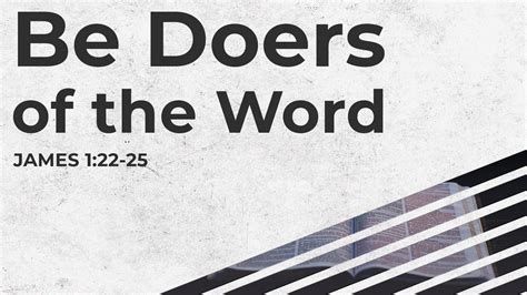 Be Doers Of The Word Brad Lay Cornerstone Fellowship Bible Church