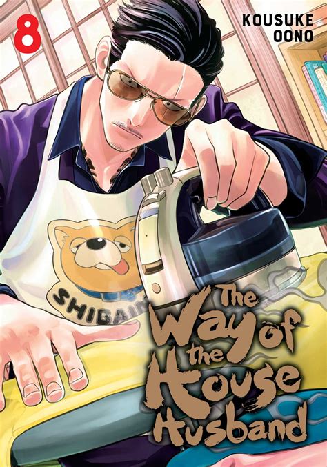 The Way Of The Househusband Vol 8 Book By Kousuke Oono Official