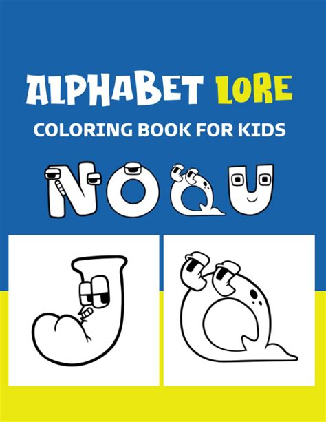 Alphabet Lore Coloring Book For Kids Alphabet ᒪore Coloring Book For