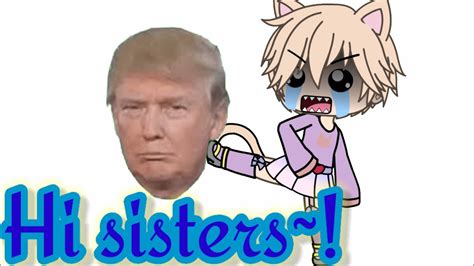 We did not find results for: Hi Sisters~! Gacha Life Meme - YouTube